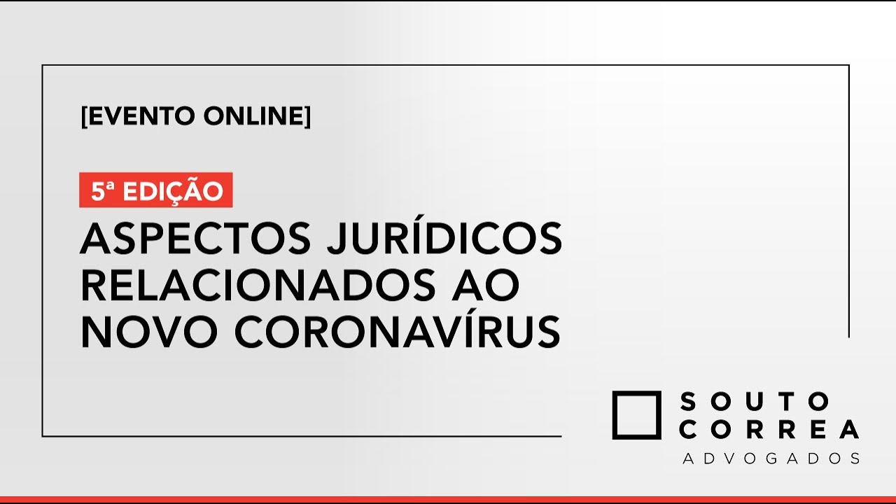 5ª edição – Aspectos jurídicos relacionados ao novo coronavírus