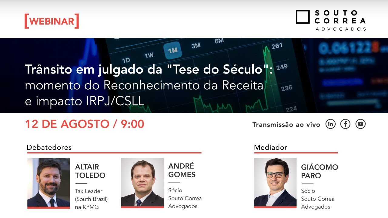 Trânsito em julgado da "Tese do Século": momento do Reconhecimento da Receita e impacto IRPJ/CSLL