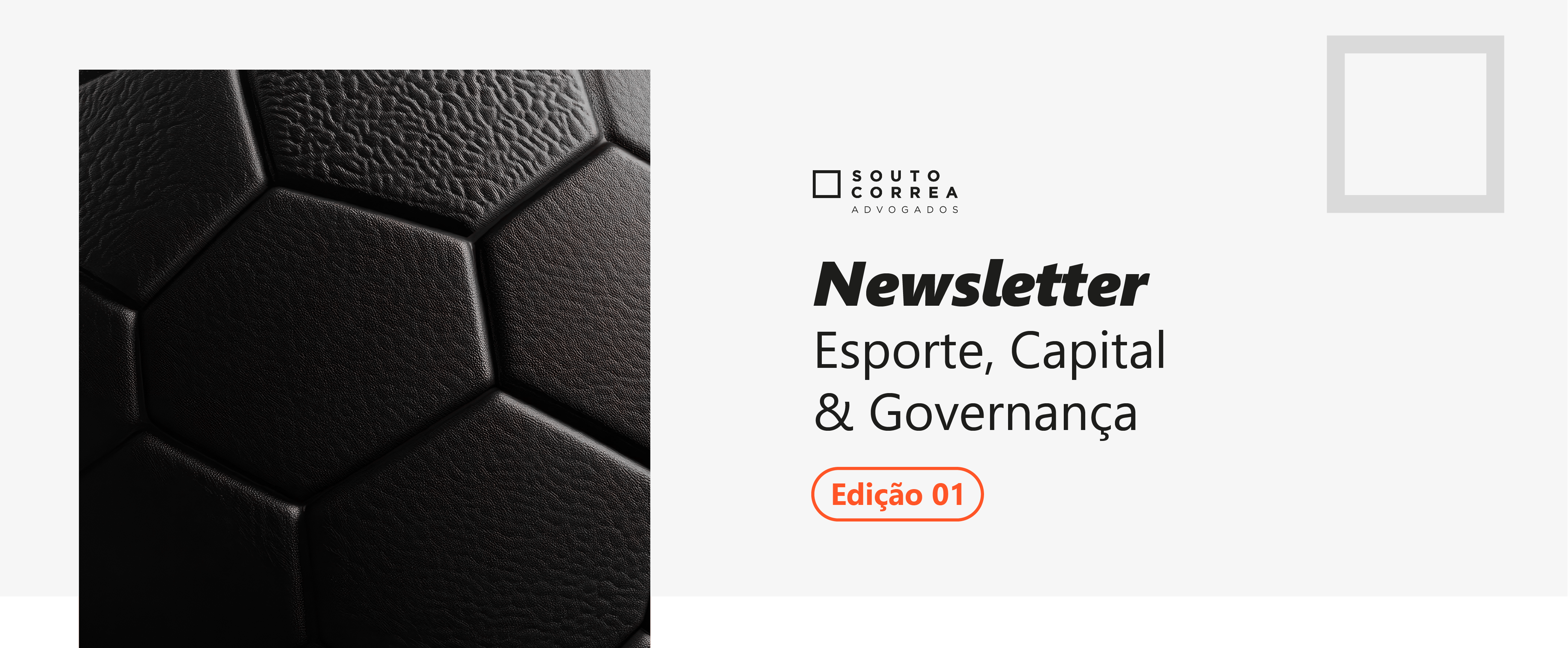 Newsletter – Esporte, Capital &amp; Governança (Ed. 01)