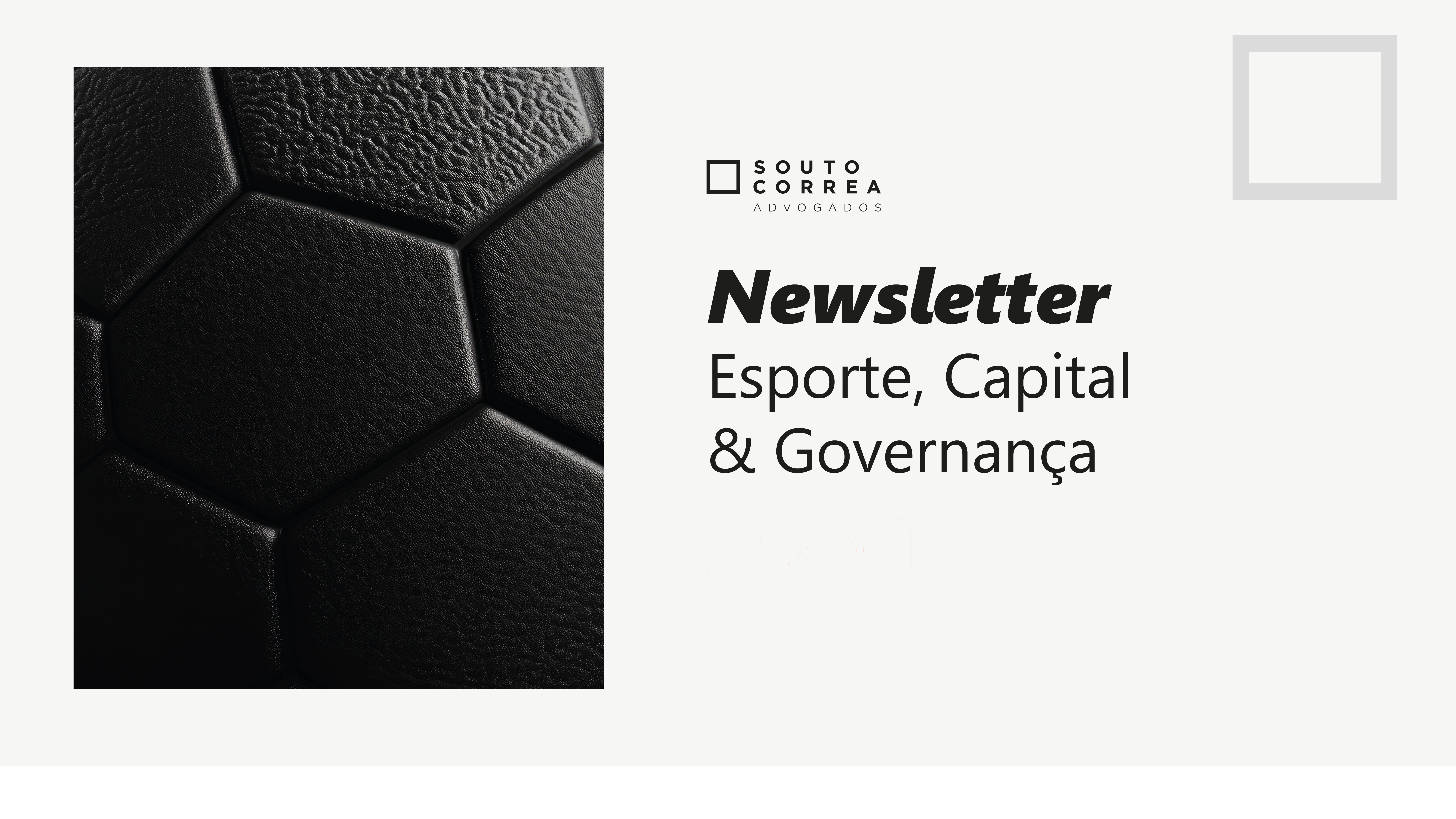 Newsletter | Esporte, Capital & Governança (Ed. 03)